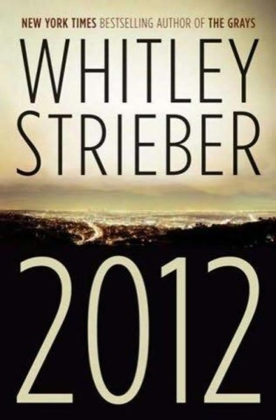 2012 The War for Souls by Whitley Strieber