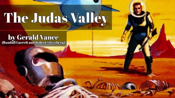 The Judas Valley by Randall Garrett and Robert Silverberg