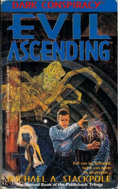 Evil Ascending by Michael A. Stackpole