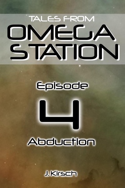 Tales from Omega Station: Abduction by Buddhima soni