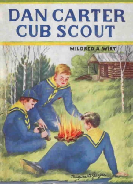 Dan Carter-- Cub Scout by Mildred A. Wirt