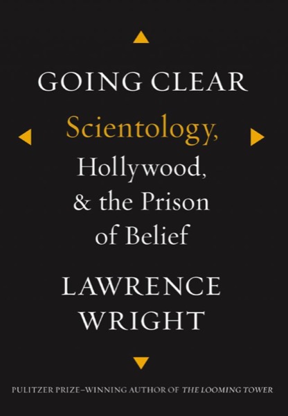 Going Clear by Lawrence Wright