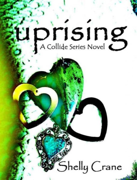 Uprising by Shelly Crane