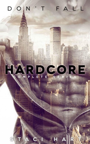 Hardcore: Complete Series by Staci Hart