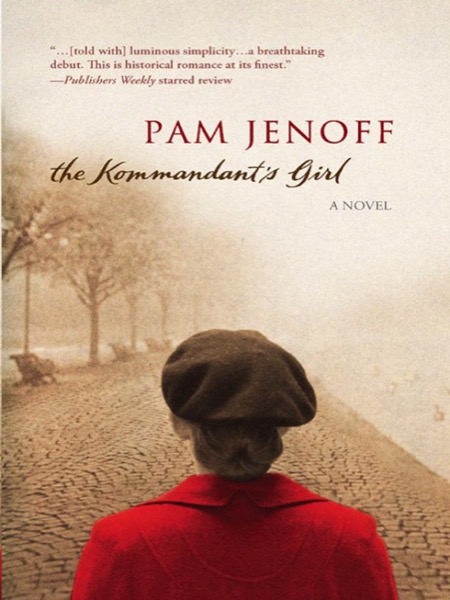 The Kommandant's Girl by Pam Jenoff