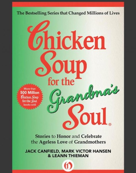 Chicken Soup for the Grandma's Soul by Jack Canfield