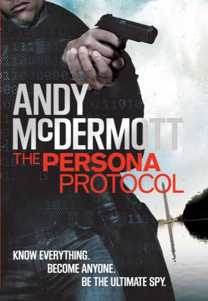 The Persona Protocol by Andy McDermott