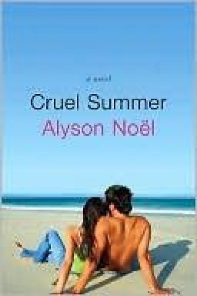 Cruel Summer by Alyson Noel