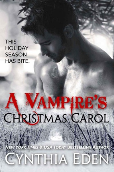 A Vampire's Christmas Carol by Cynthia Eden