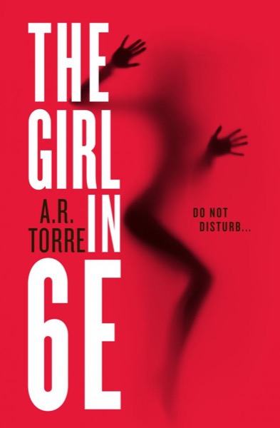 The Girl in 6E by Alessandra Torre