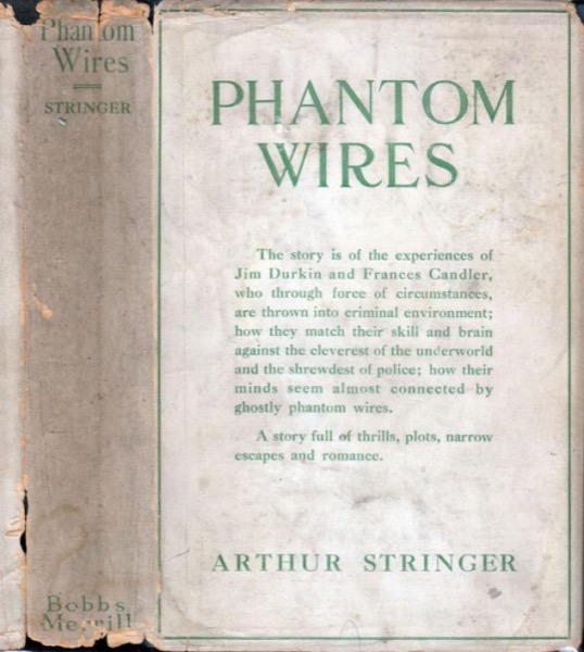 Phantom Wires: A Novel by Arthur Stringer