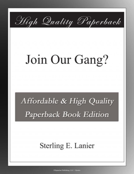 Join Our Gang? by Sterling E. Lanier