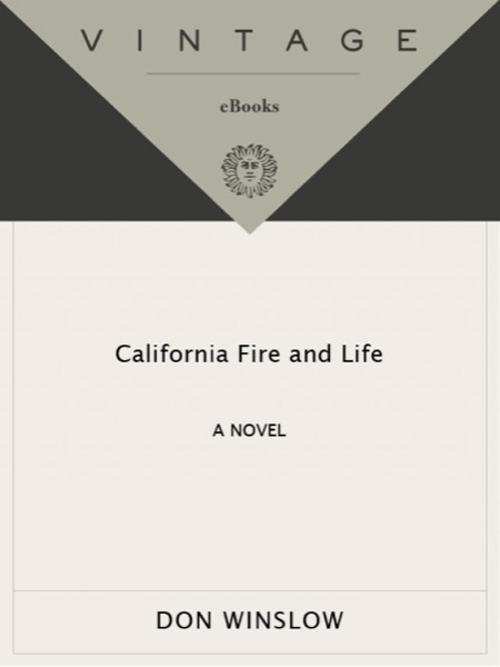 California Fire and Life by Don Winslow