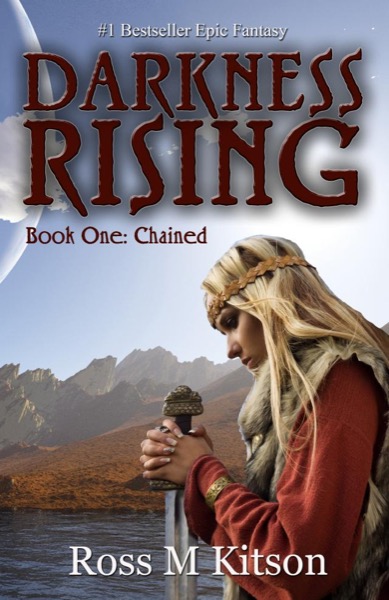 Darkness Rising 1: Chained by Ross Kitson