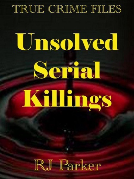 The Zodiac, Original Night Stalker, Frankford Slasher & More by J. R. Parker