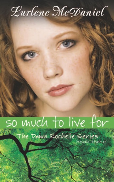 So Much to Live For by Lurlene McDaniel