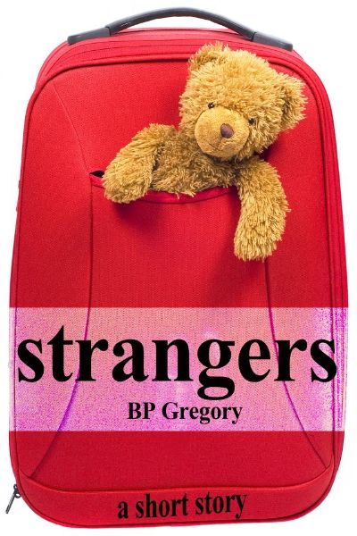 Strangers by BP Gregory