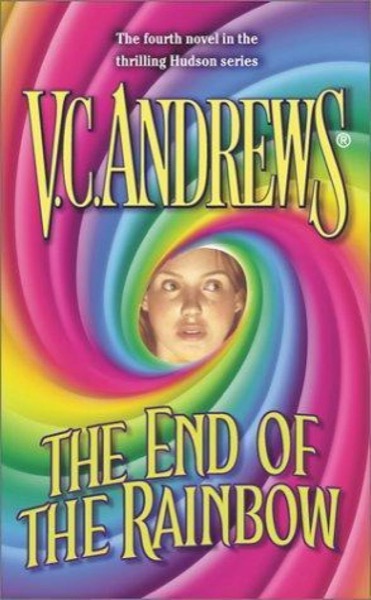 The End of the Rainbow by V. C. Andrews