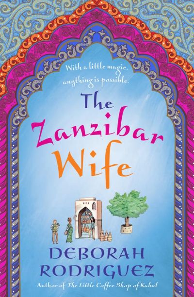 The Zanzibar Wife by Deborah Rodriguez