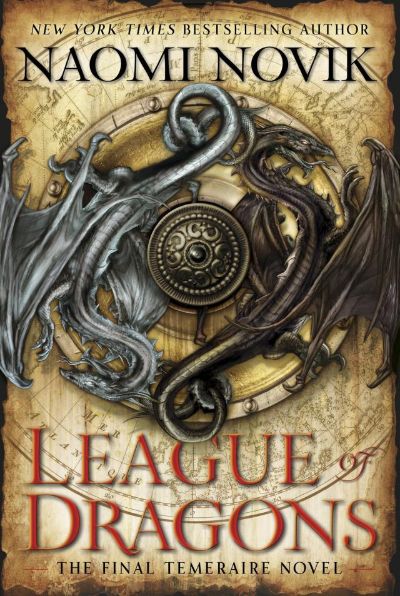 League of Dragons by Naomi Novik