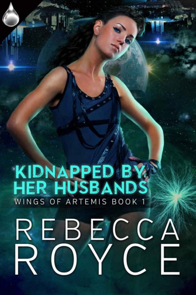 Kidnapped by Her Husbands by Rebecca Royce