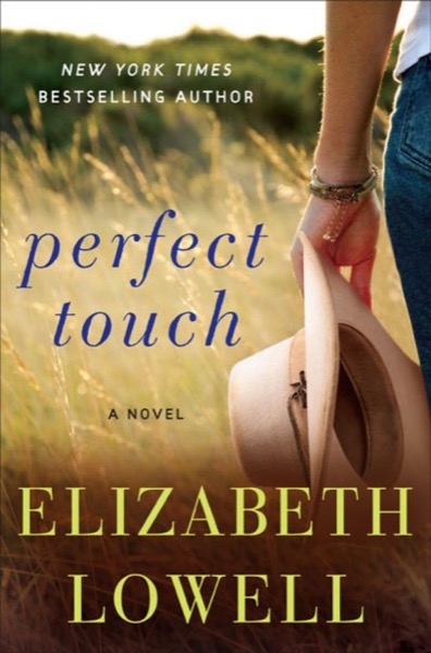 Perfect Touch: A Novel by Elizabeth Lowell