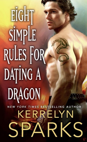 Eight Simple Rules for Dating a Dragon by Kerrelyn Sparks