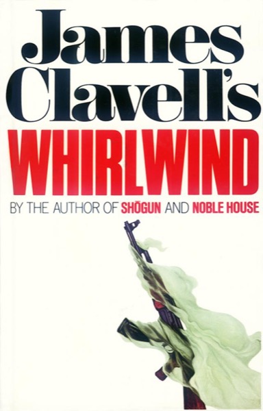 Whirlwind by James Clavell