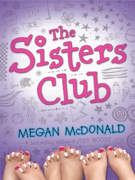 The Sisters Club by Megan McDonald