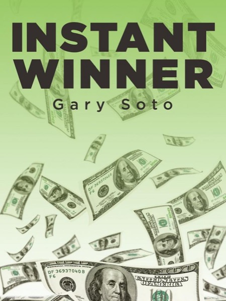 Instant Winner by Gary Soto