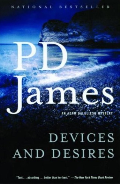 Devices & Desires - Dalgleish 08 by P. D. James