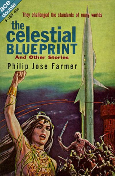 Cache From Outer Space / the Celestial Blueprint and Other Stories by Philip José Farmer