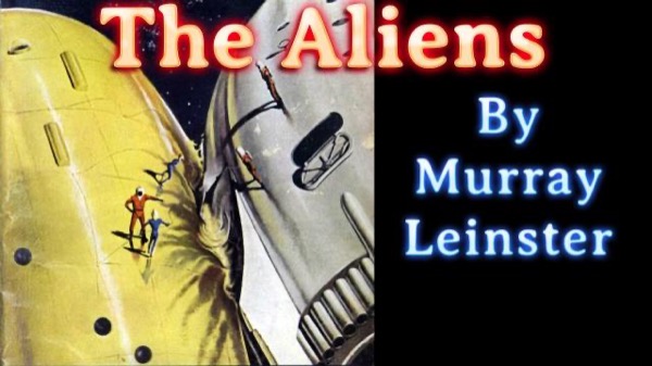 The Aliens by Murray Leinster