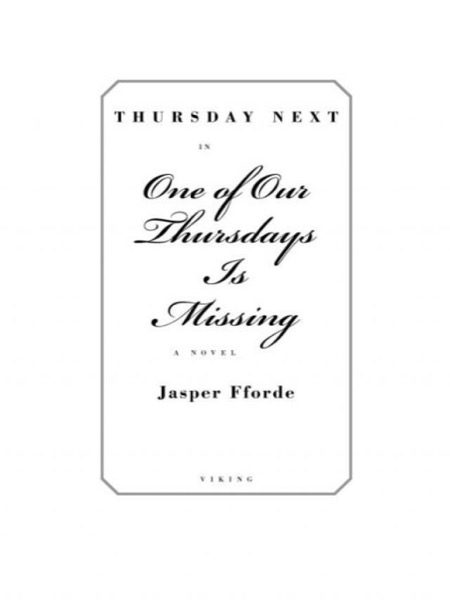 One of Our Thursdays Is Missing by Jasper Fforde