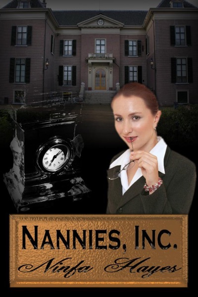 Nannies, Inc. by Ninfa Hayes