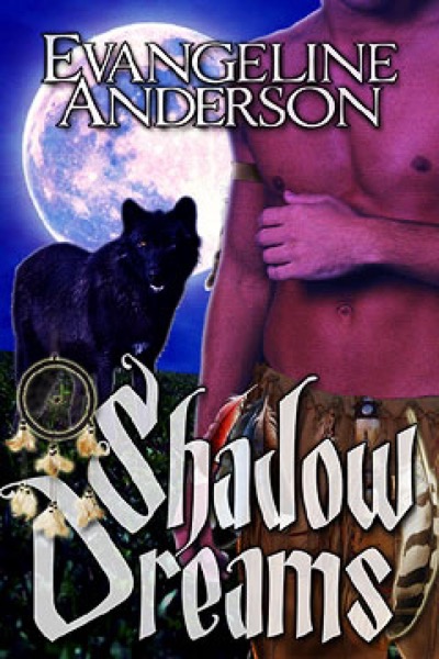 Shadow Dreams by Evangeline Anderson