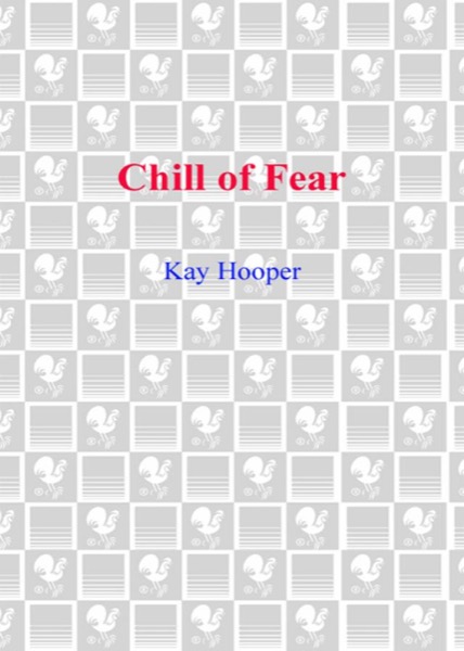 Chill of Fear by Kay Hooper