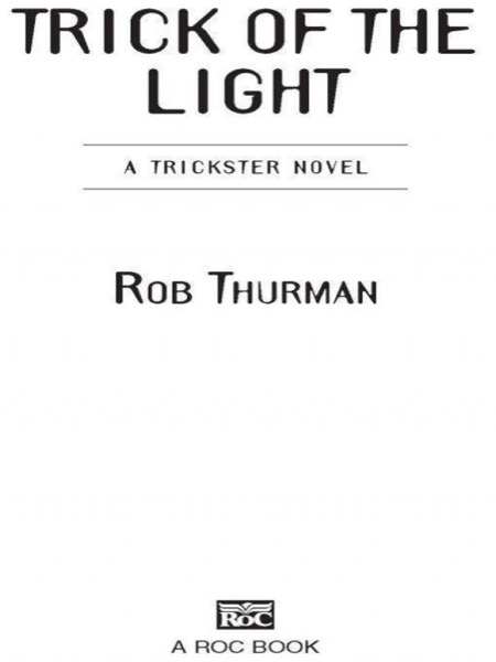 Trick of the Light by Rob Thurman