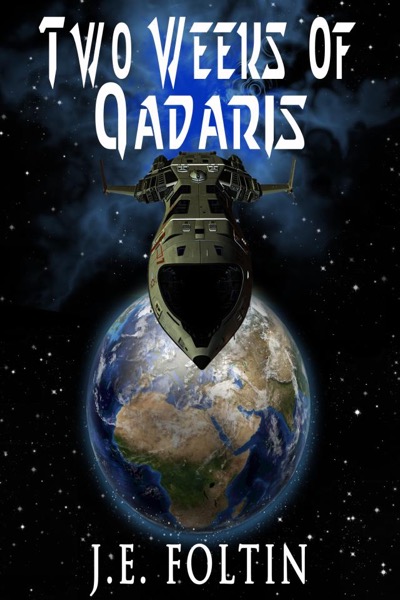 Two Weeks of Qadaris by J. E. Foltin