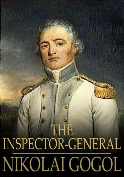 The Inspector-General by Nikolai Gogol