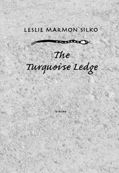 The Turquoise Ledge: A Memoir by Leslie Marmon Silko