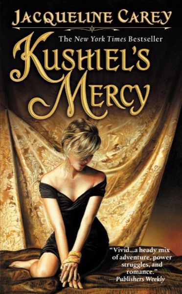 Kushiels Mercy by Jacqueline Carey