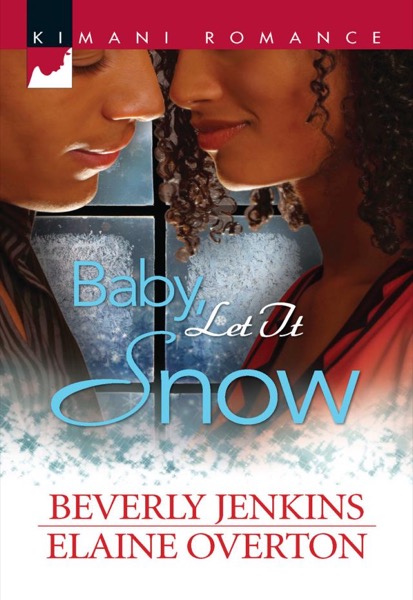 Baby, Let It Snow: I'll Be Home for ChristmasSecond Chance Christmas by Beverly Jenkins