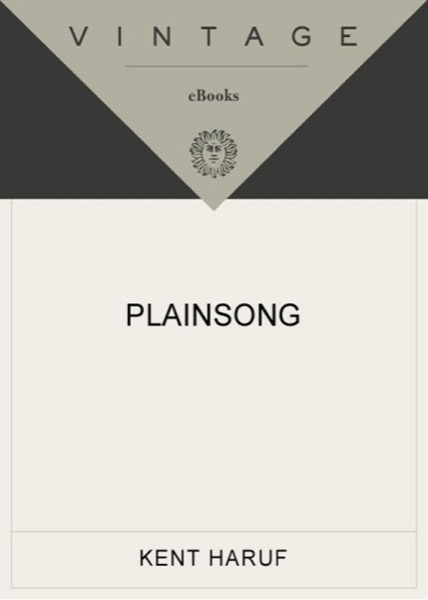 Plainsong by Kent Haruf