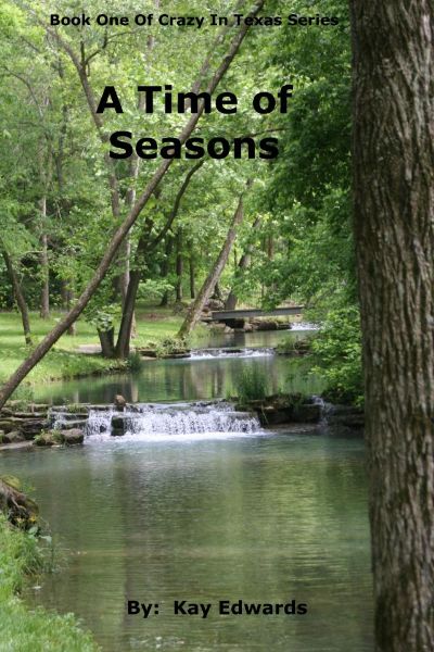 A Time of Seasons by Kay Edwards