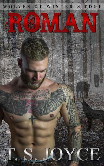 Roman (Wolves of Winter's Edge Book 2) by T. S. Joyce