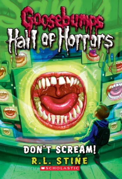 Don''t Scream! by R. L. Stine