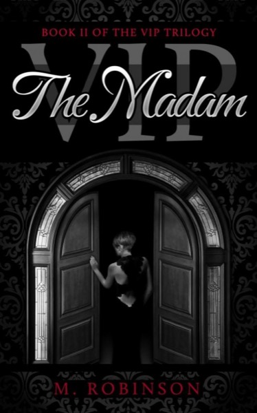 The Madam by M. Robinson