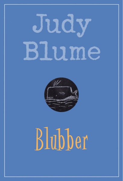 Blubber by Judy Blume