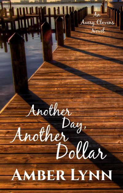 Another Day, Another Dollar by Amber Lynn